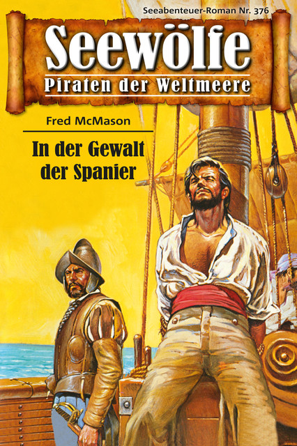 Seewölfe – Piraten der Weltmeere 376, Fred McMason