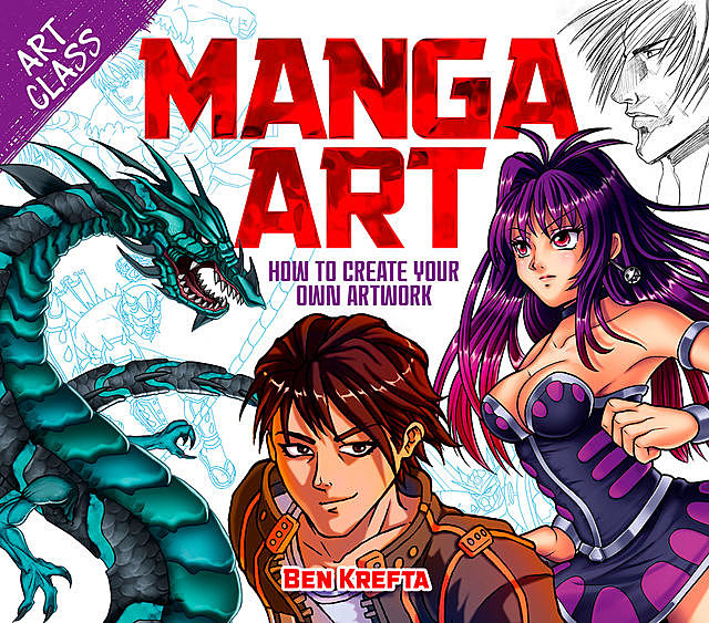 Art Class: Manga Art, Ben Krefta