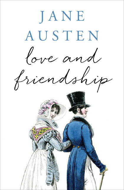 Love and Friendship, Jane Austen