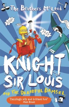 Knight Sir Louis and the Dreadful Damsel, The Brothers McLeod