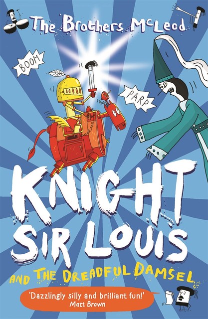 Knight Sir Louis and the Dreadful Damsel, The Brothers McLeod