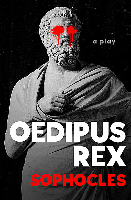 Oedipus Rex, Sophocles