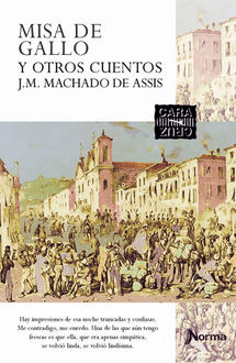 Misa De Gallo Y Otros Cuentos, Joaquim Machado De Assis