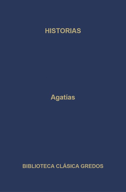 Historias, Agatías
