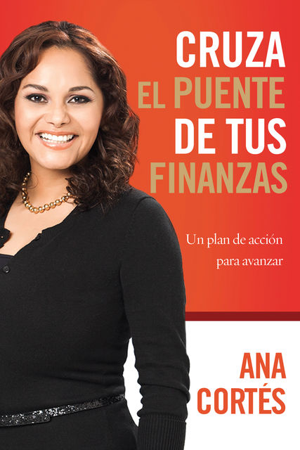 Cruza el puente de tus finanzas, Ana Cortes