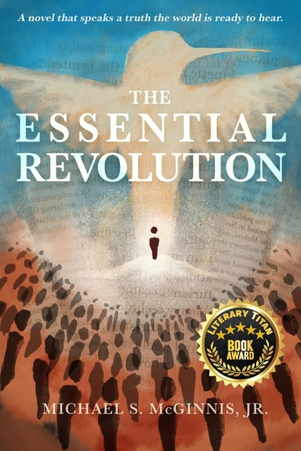 The Essential Revolution, Michael S. McGinnis