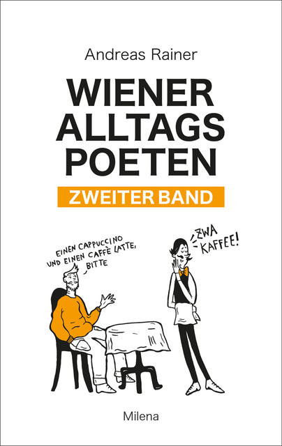 Wiener Alltagspoeten 2, Andreas Rainer