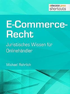 E-Commerce-Recht, Michael Rohrlich
