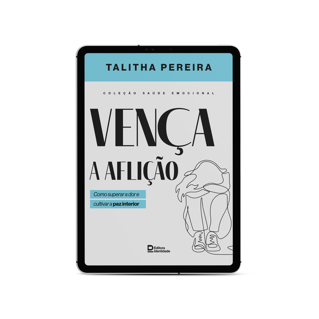 Vença a aflição, Talitha Pereira