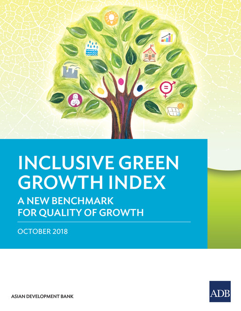 Inclusive Green Growth Index, Sonia Chand Sandhu, Radtasiri Wachirapunyanont, Shikha Jha