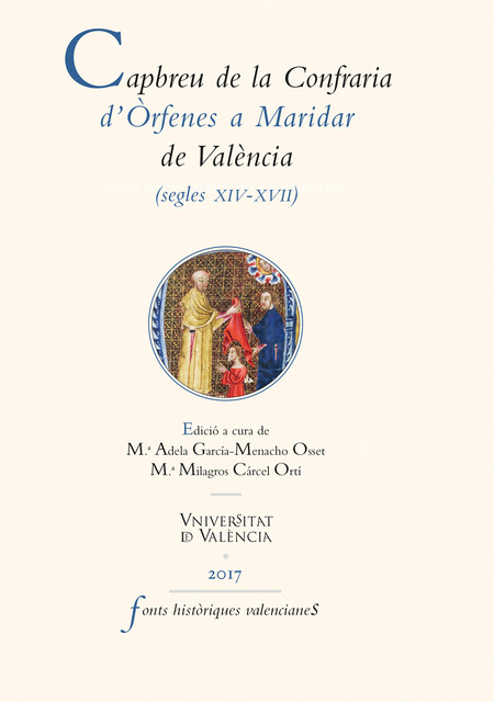Capbreu de la Confraria d'Òrfenes a Maridar de València (segles XIV-XVII), AAVV