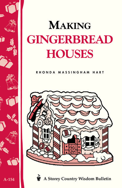 Making Gingerbread Houses, Rhonda Hart
