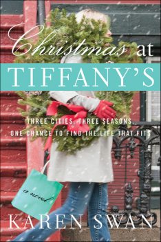 Christmas at Tiffany's, Karen Swan