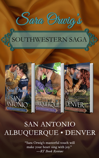 The Southwestern Saga (Omnibus Edition), Sara Orwig