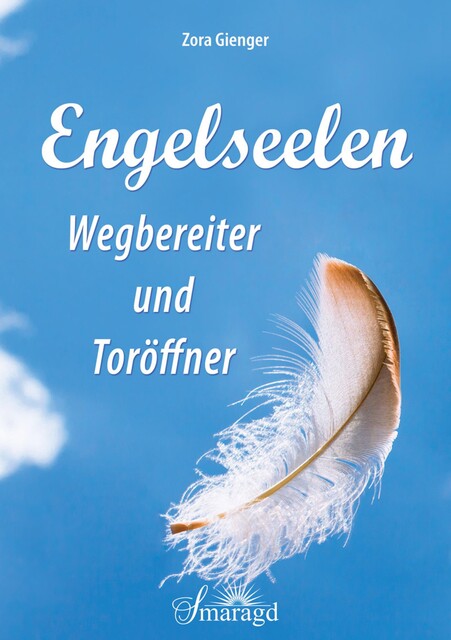 Engelseelen, Zora Gienger