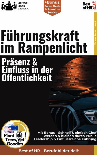 Führungskraft im Rampenlicht – Präsenz & Einfluss in der Öffentlichkeit, Simone Janson