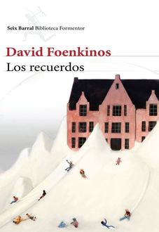 Los Recuerdos, David Foenkinos