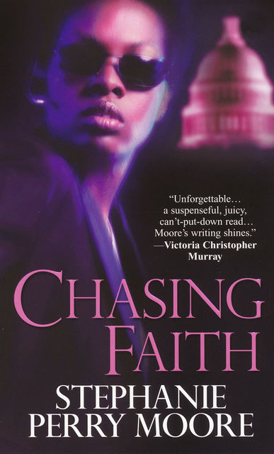 Chasing Faith, Stephanie Perry Moore