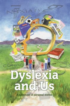 Dyslexia and Us, Susie Agnew