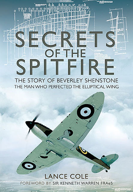 Secrets of the Spitfire, Lance Cole