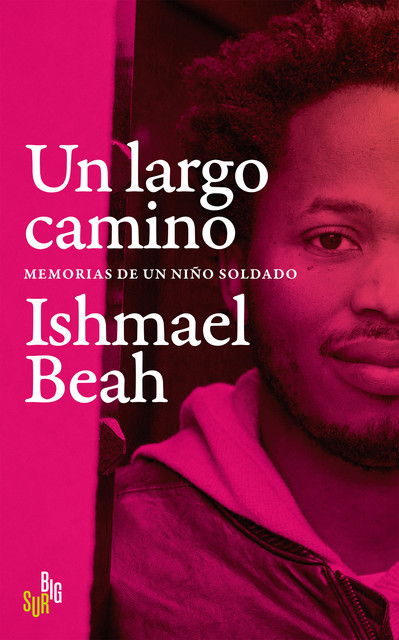 Un largo camino, Ishmael Beah