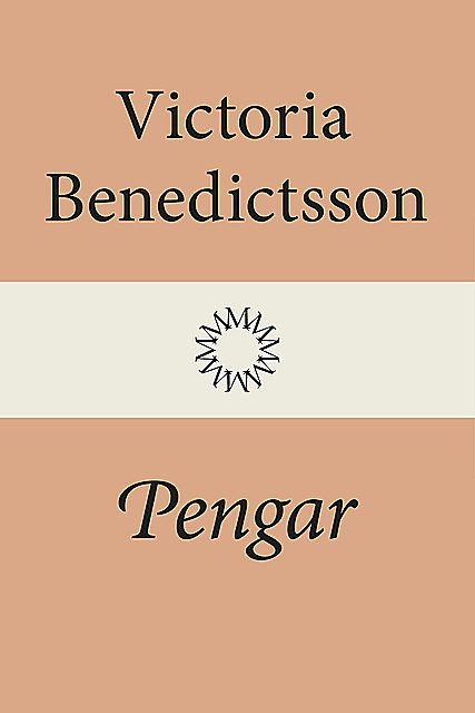 Pengar, Victoria Benedictsson