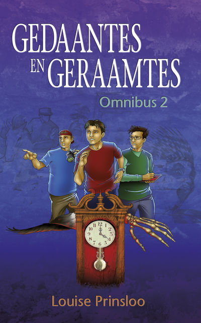 Gedaantes en Geraamtes-omnibus 2, Louise Prinsloo