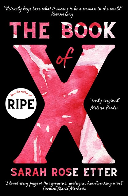 The Book of X, Sarah Rose Etter