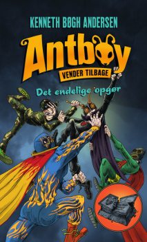 Antboy vender tilbage 3 – Det endelige opgør, Kenneth Bøgh Andersen