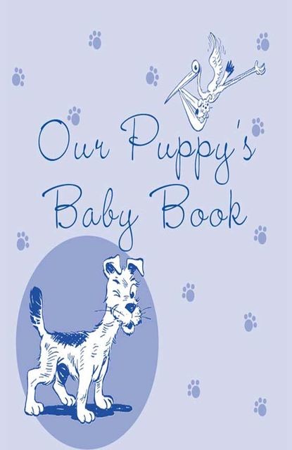 Our Puppy's Baby Book, 