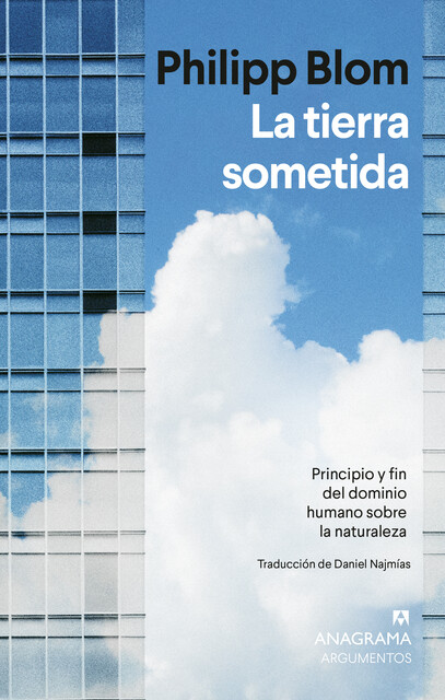La tierra sometida, Philipp Blom