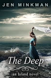 The Deep, Jen Minkman