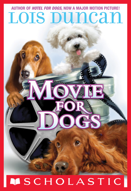 Movie for Dogs, Lois Duncan