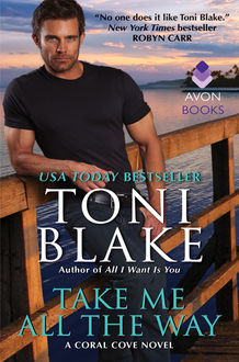 Take Me All the Way, Toni Blake