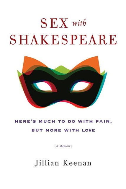 Sex with Shakespeare, Jillian Keenan