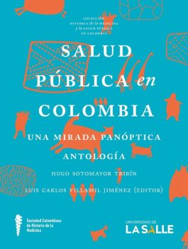 Salud pública en Colombia, Luis Carlos Villamil Jiménez