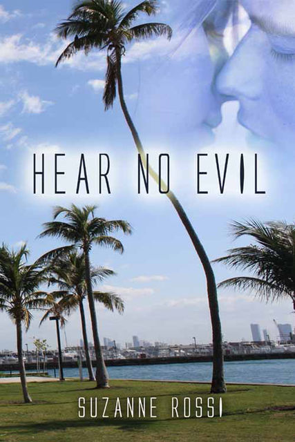 Hear No Evil, Suzanne Rossi