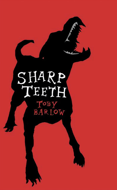 Sharp Teeth, Toby Barlow