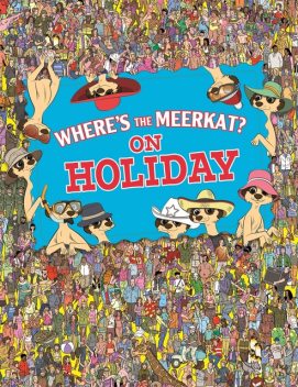 Where's The Meerkat? On Holiday, Paul Moran