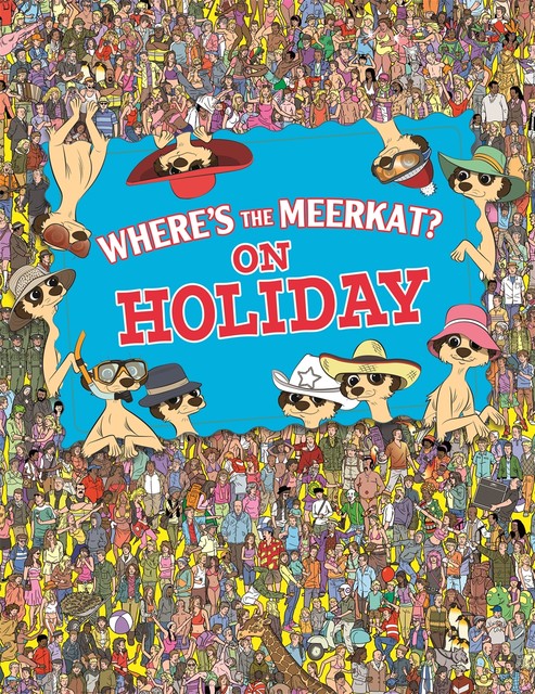 Where's The Meerkat? On Holiday, Paul Moran