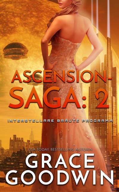 Ascension Saga: 2, Grace Goodwin