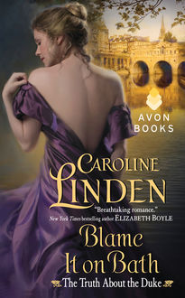 Blame It on Bath, Caroline Linden