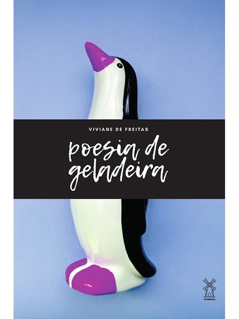 Poesia de geladeira, Viviane de Freitas