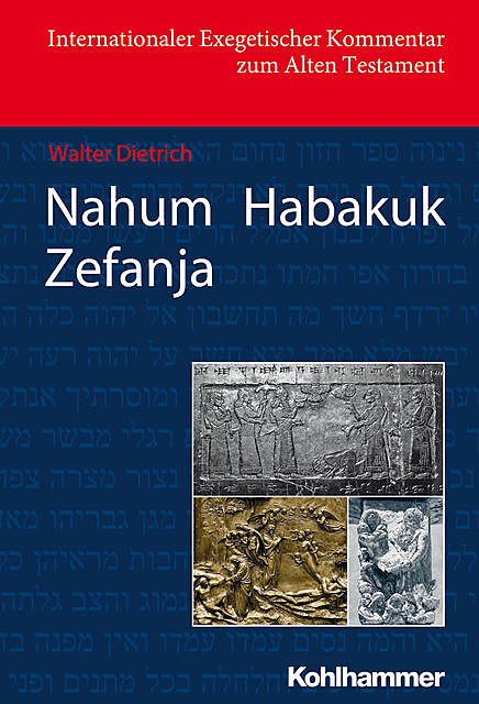 Nahum Habakuk Zefanja, Walter Dietrich