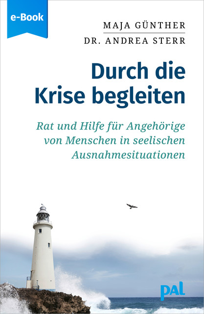 Durch die Krise begleiten, Maja Günther, Andrea Sterr