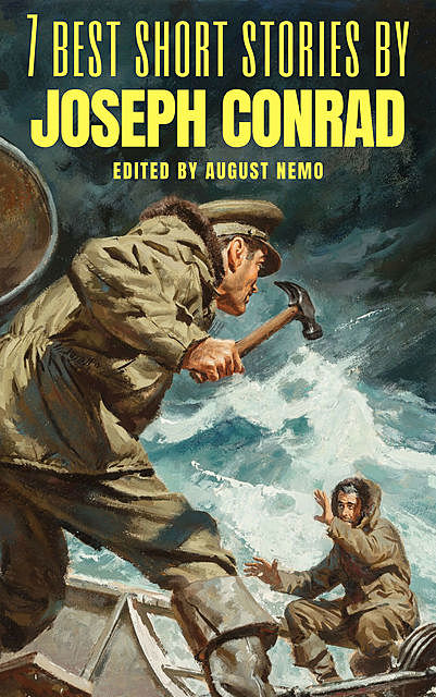 7 best short stories by Joseph Conrad, Joseph Conrad, August Nemo