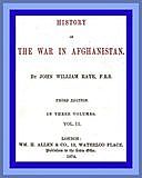 History of the War in Afghanistan, Vol. II (of 3), John Kaye