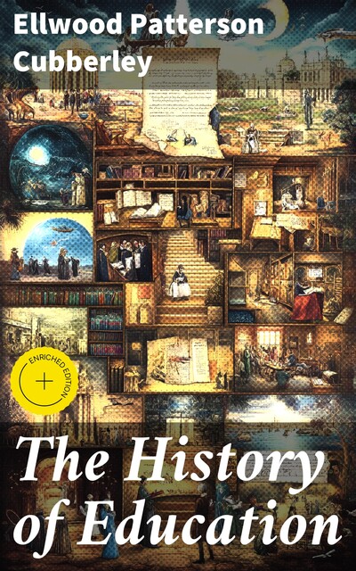 The History of Education, Ellwood Patterson Cubberley