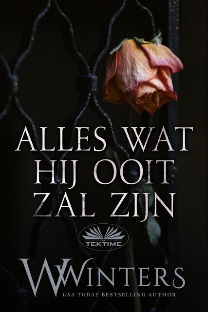 Alles Wat Hij Ooit Zal Zijn, Willow Winters