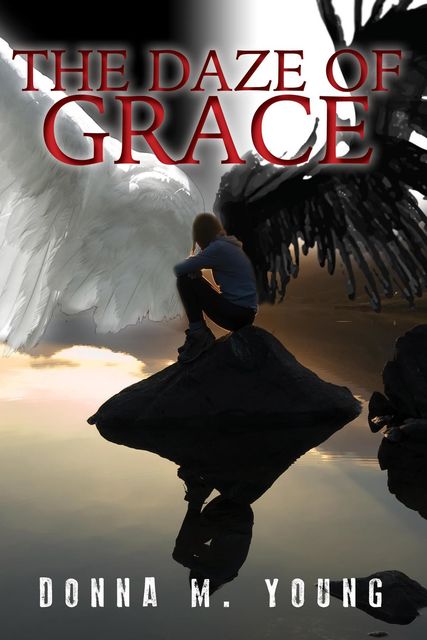 The Daze of Grace, Donna Young